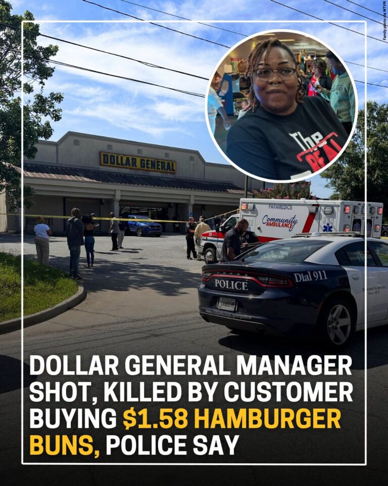 Dollar General manager shot, killed by customer buying $1.58 hamburger buns, police say