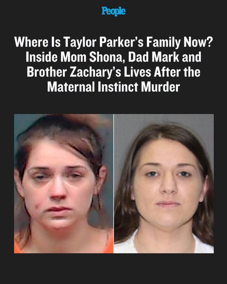 Where Is Taylor Parker’s Family Now? Inside Mom Shona, Dad Mark and Brother Zachary’s Lives After the Maternal Instinct Murder