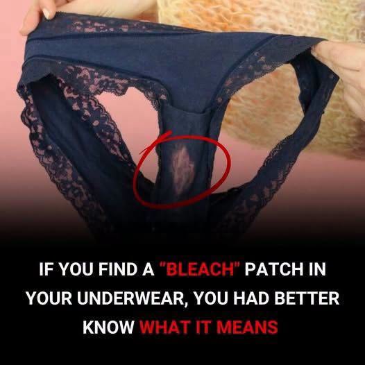 This is what it means if you find a “bleach” spot on your underwear